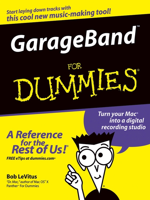 Title details for GarageBand For Dummies by Bob LeVitus - Wait list
